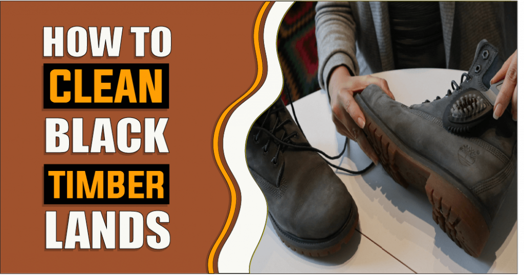 How to clean black Timberlands