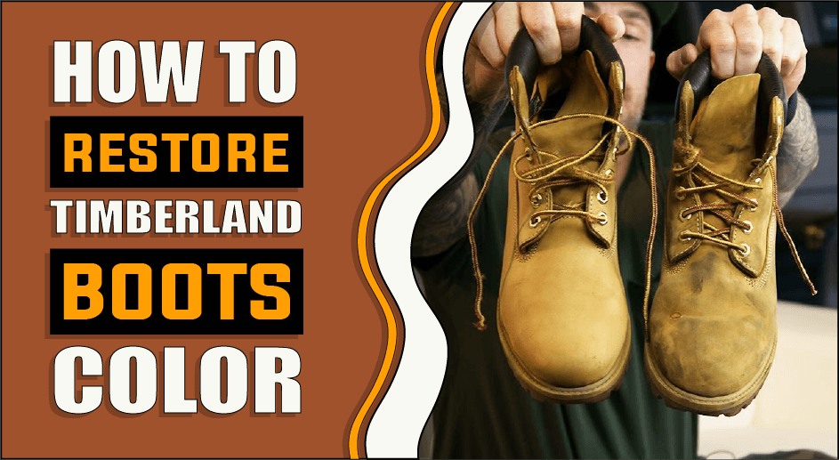 How to restore Timberland boot's color