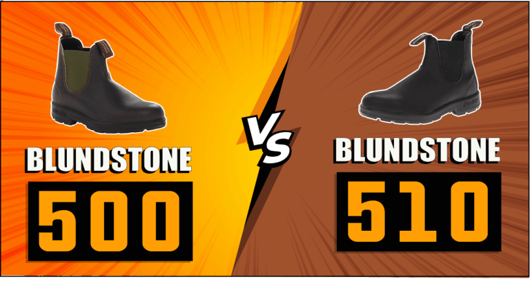 Blundstone 500 vs 510