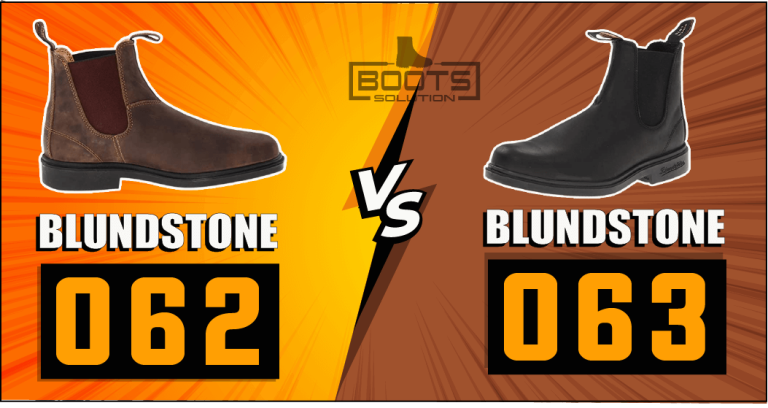 Blundstone 062 Vs 063 – Which One Is Better