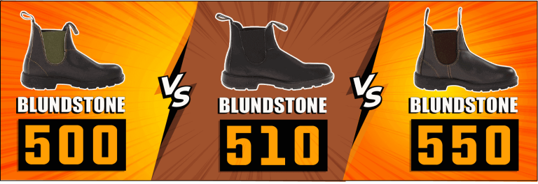Blundstone 500 vs 510 vs 550 – Which One Is Better