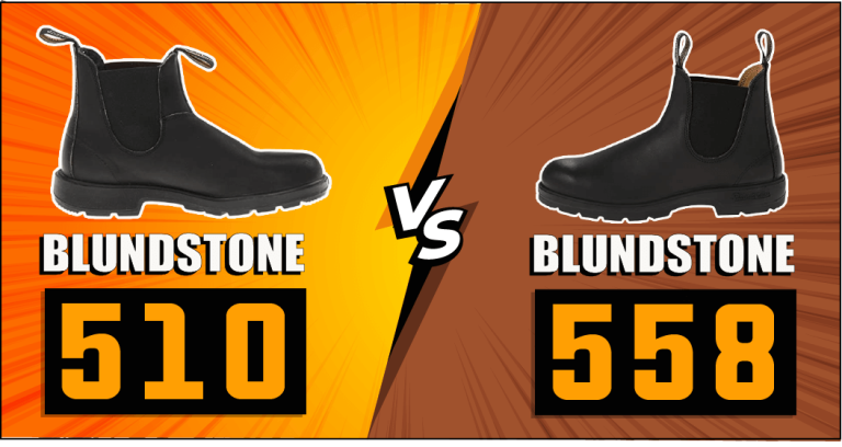Blundstone 510 vs 558 – Which One Is Better