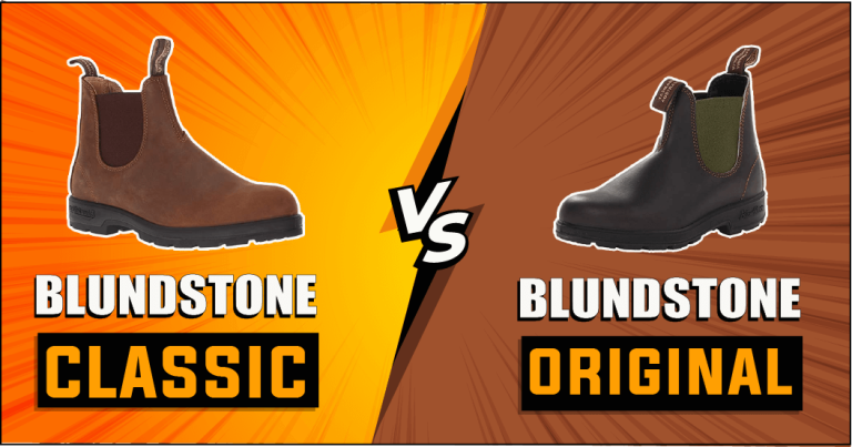 Blundstone Classic vs Original – Which One Is Better