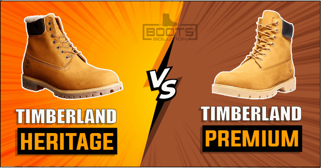 Timberland Heritage vs Premium